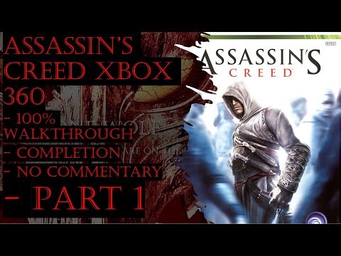 Assassin's Creed Xbox 360 (Completion) 100% Walkthrough Part 1 (No Commentary)