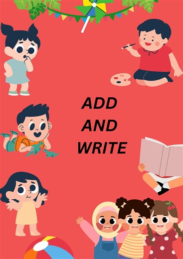 Add and Write Worksheets Printable for Kids/ Math Addition Worksheets