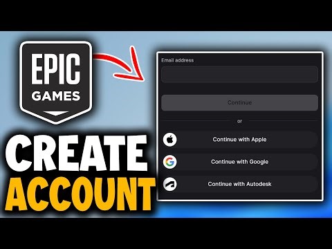How to Create an Epic Games Account - Full Guide