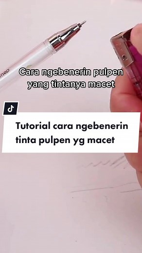 Tutorial: Cara Ngebenerin Tinta Pulpen yang Macet