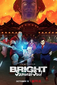 Bright: Samurai Soul | Film | 2021