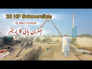 20 HP G Max Submersible Pump | Powerful Water Pressure on Dynamo | Complete Installation