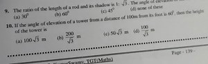 The ratio of the length of a rod and its shadow is 1 : \sqrt { ... | Filo