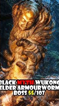 Boss 55/107 🐛💀 | Black Myth Wukong Elder Armourworm #Shorts #shortvideo #youtubeshorts #shortvideo