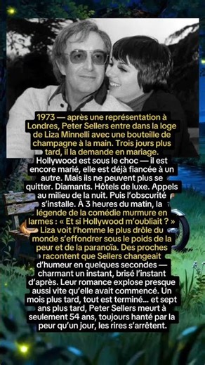 Peter Sellers et Liza Minnelli : une passion fulgurante détruite par la peur