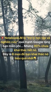 NotebookLM là “trợ lý học tập và nghiên cứu” quá mạnh Google tặng bạn miễn phí… Nhưng 90% chưa khai thác hết nó. Đây là 8 mẹo để bạn khai thác nó hiệu quả nhất👇 | Mẹo Làm Chủ Kỹ Năng AI