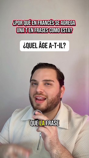 11K views · 518 reactions | ¿Por qué hay una “t” en “Quel âge a-t-il...