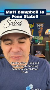 Matt Campbell to Penn State… kneejerk reactions! | The Solid Verbal