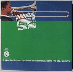 Curtis Fuller - The Magnificent Trombone Of Curtis Fuller