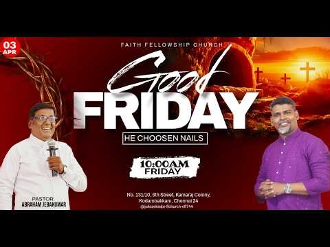 🔴#Live Good Friday Service03-04-2025 #goodfridaymessage #goodfridayserivice #kodambakkam #goodfriday