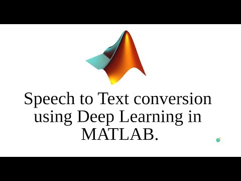 Speech to Text conversion using Deep Learning in MATLAB