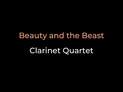 Clarinet Quartet: "Beauty and the Beast" - Disney