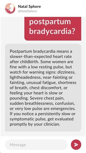 What are the symptoms of postpartum bradycardia?