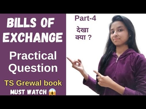 Bills of Exchange | Practical Question solving | Class-11 accounts TS Grewal book