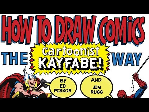 How to Draw Comics The Cartoonist Kayfabe Way.