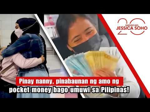 Pinay nanny, pinabaunan ng amo ng pocket money bago umuwi sa Pilipinas! | Kapuso Mo, Jessica Soho
