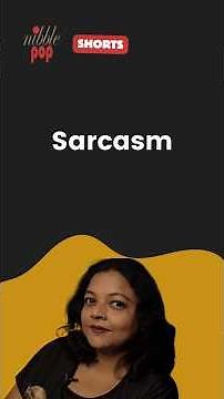 What is Sarcasm? YouTube Shorts 🎭 #monamimukherjee