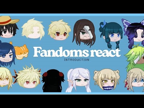 || FANDOMS REACT TO EACH OTHER ||ESP/EN