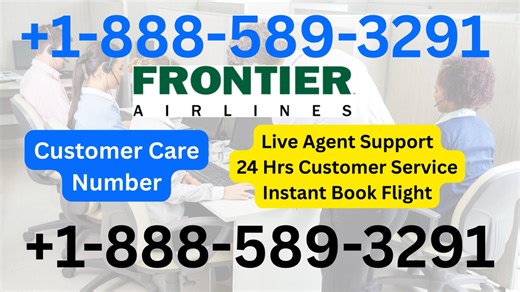 25 Ways To Access Frontier Airlines Customer Service By Phone, Chat And Email: A Step-by-Step Guide