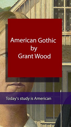 Understanding Grant Wood's American Gothic Painting