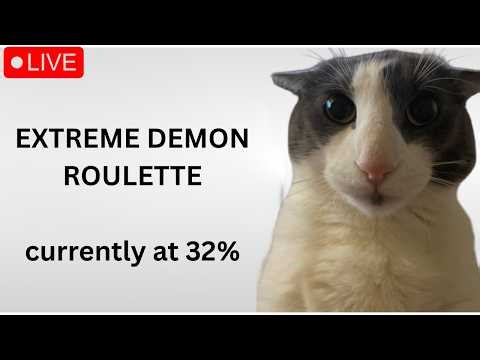🔴EXTREME DEMON ROULETTE.. GOT TO 35%