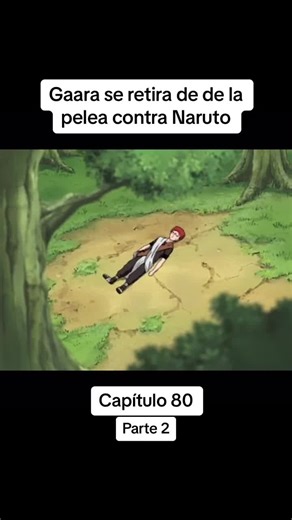 La Fortaleza del Amor entre Naruto y Gaara en el Capítulo 80 de Naruto Shippuden