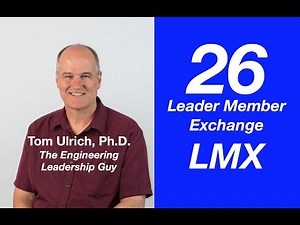 LMX: Leader-Member Exchange Theory