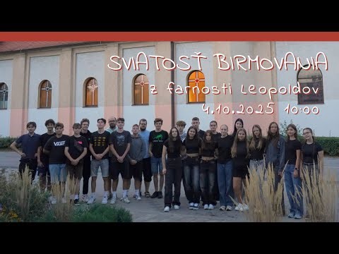 Sv. omša // Sviatosť birmovania // 4.10.2025 10:00
