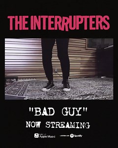 Our cover of “Bad Guy” is now streaming and available for download! 🔉🔥🔉🔥 https://theinterrupters.ffm.to/badguy | The Interrupters