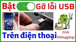Tip gỡ lỗi USB trên điện thoại (Bật chế độ USB Debugging) | Viết bởi dattao1