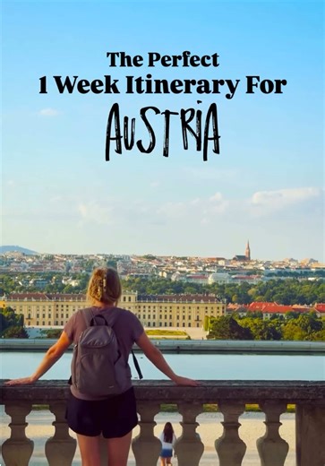 Discover the Perfect Week in Austria Travel Guide