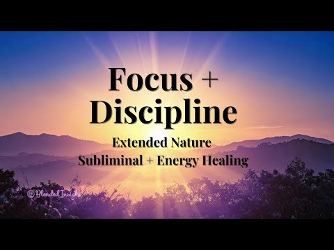 Focus & Discipline Subliminal + Healing | Boost Mental Clarity & Stay Consistent
