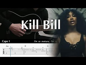 Kill Bill - SZA - Fingerstyle Guitar TAB Chords