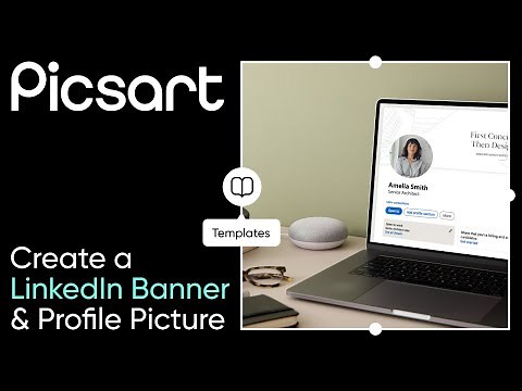 How to Create a LinkedIn Banner & Profile Picture | Picsart