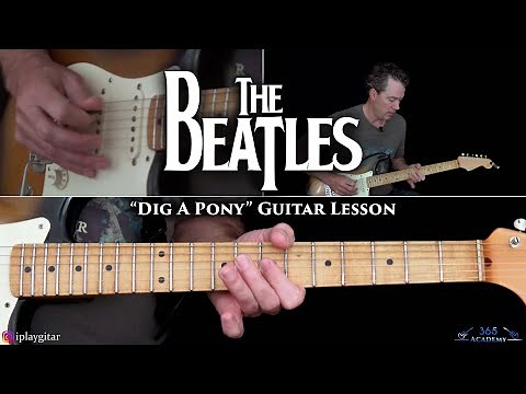 The Beatles - Dig A Pony Guitar Lesson