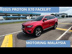 2025 PROTON X70 SUV Facelift - Preview & Test Drive