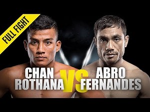 Chan Rothana vs. Abro Fernandes | ONE Full Fight | Flyweight Thriller | December 2018