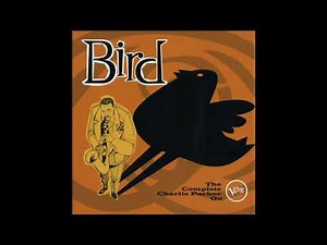 Charlie Parker – Bird ×The Complete Charlie Parker On Verve Vol 8
