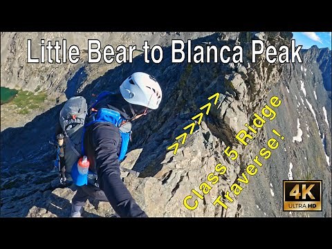 Little Bear to Blanca Peak Traverse, the Colorado Legend Documented! [4K UHD Cinematic]