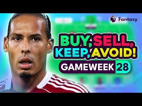 FPL GW28 TRANSFER TIPS! | Buy, Sell, Keep & Avoid for Gameweek 28 | Top Picks Tier List 2025/26! ⭐