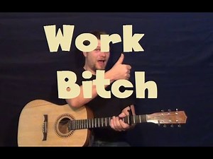 Work Bitch (Britney Spears) Easy Guitar Lesson Strum Chord Licks How to Play Tutorial