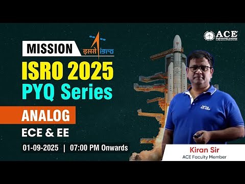 Mission ISRO - 2025: ECE & EE | Analog by Kiran Sir | ACE Online & ACE Engg Academy