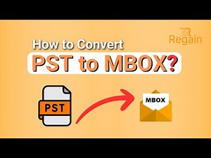 How to export PST to MBOX? -Easily convert PST to MBOX | Regain Software