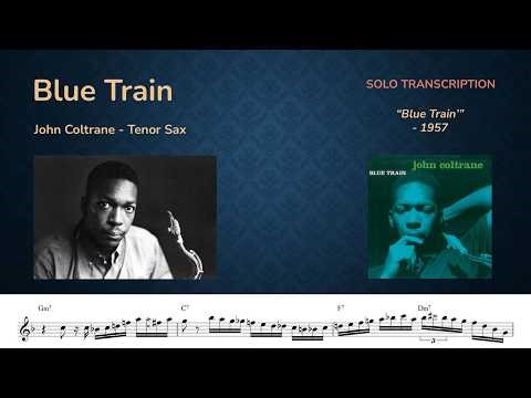 John Coltrane - Blue Train (Solo Transcription)
