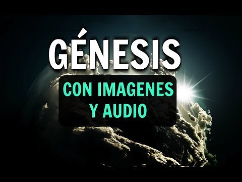 GENESIS 1, 2, 3 Spoken Bible Reina Valera 1960 With Images, Audio and Animation, Read and Lyrics