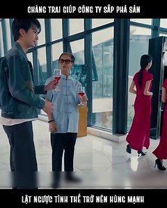 991K views · 23K reactions | Chàng trai giúp công ty sắp phá sản, lật ngược tình thế trở nên hùng mạnh | Review phim hay | Facebook