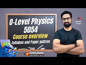 O Level Physics 5054 | Complete Syllabus and Paper Pattern Guide 2026 to 2028