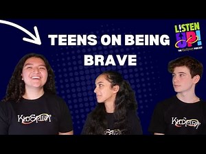 Digging Deep to Find Courage | ListenUp! The KidSpirit Podcast (Ep. 4)