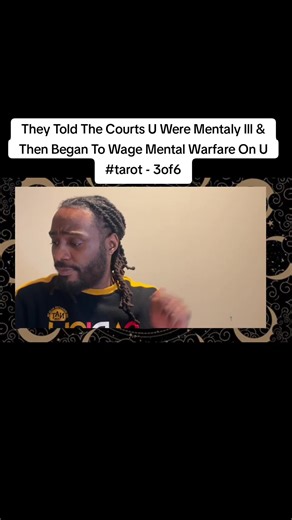 They Told The Courts U Were Mentaly Ill & Then Began To Wage Mental Warfare On U #tarot - 3of6 #tarotreading #tarotcards #usatrending #usa