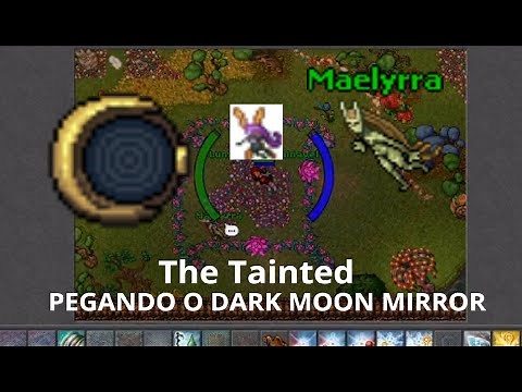 MISSÃO THE TAINTED - PEGANDO O DARK MOON MIRROR